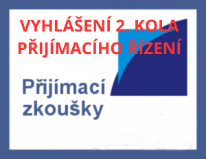 Vyhlášení 2. kola přijímacího řízení na školní rok 2025/2025